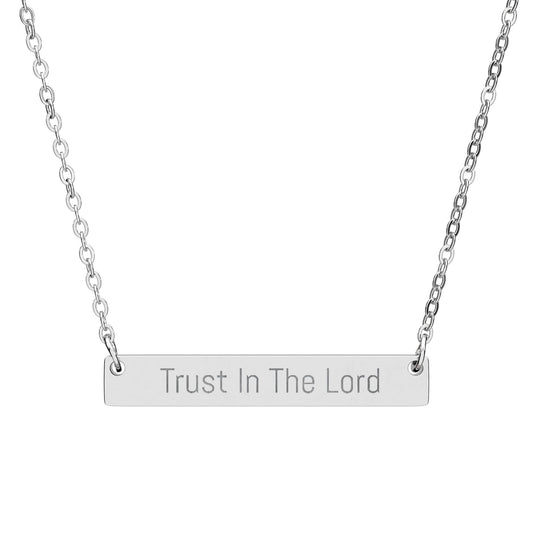 Engraved Horizontal Bar Necklace — "Trust In The Lord" Christian Jewelry